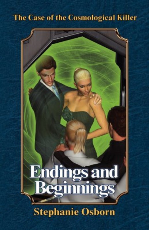 Book cover for "Endings and Beginnings" by Stephanie Osborn