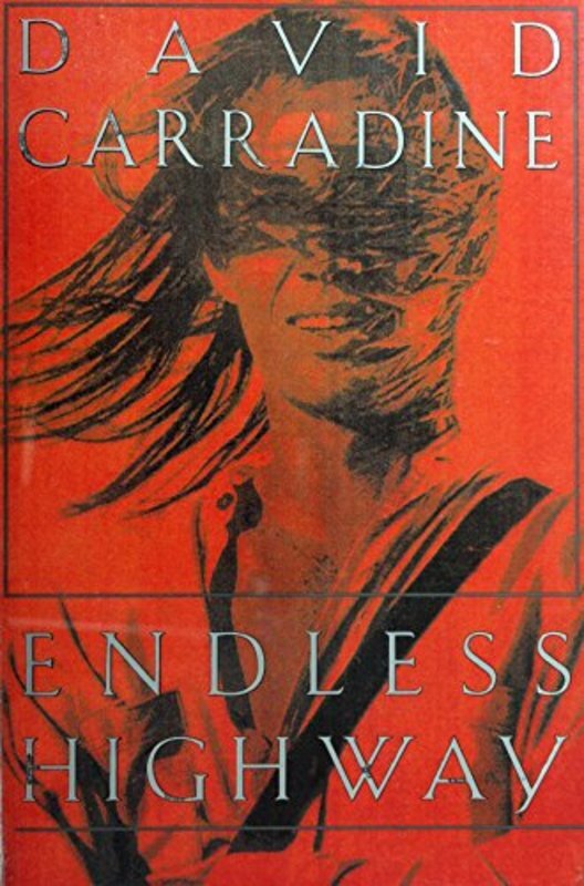 Book cover for "Endless Highway" by David Carradine