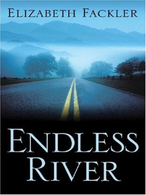 Book cover for "Endless River" by Elizabeth Fackler