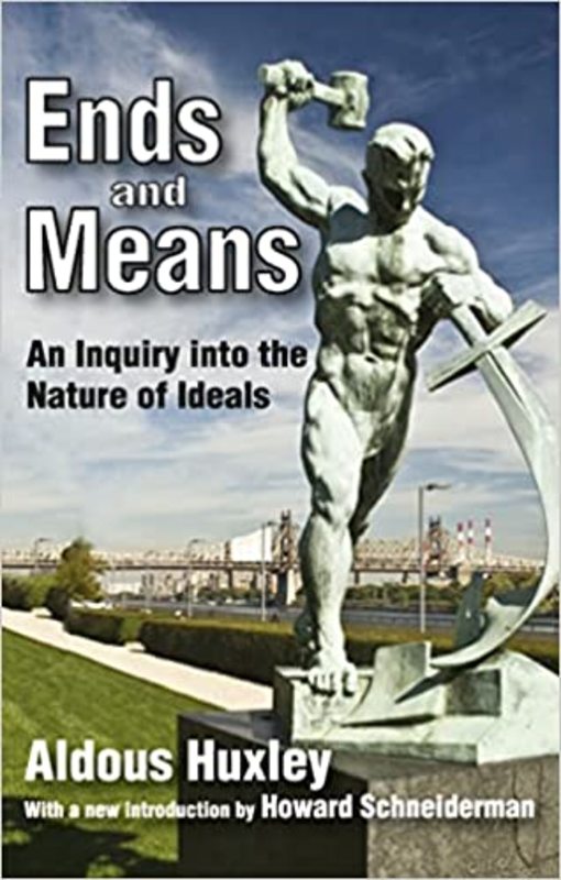 Book cover for "Ends and Means" by Aldous Huxley