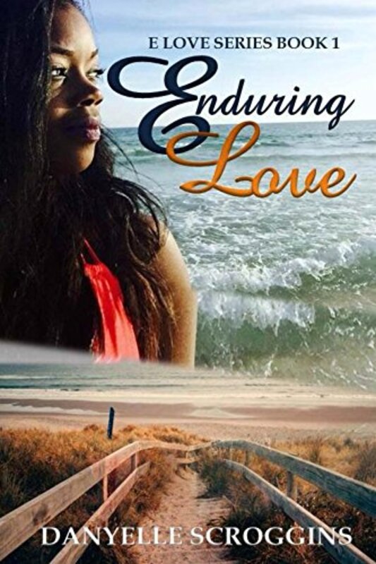 Book cover for "Enduring Love" by Danyelle Scroggins