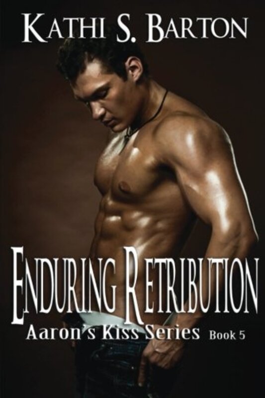 Book cover for "Enduring Retribution" by Kathi S Barton