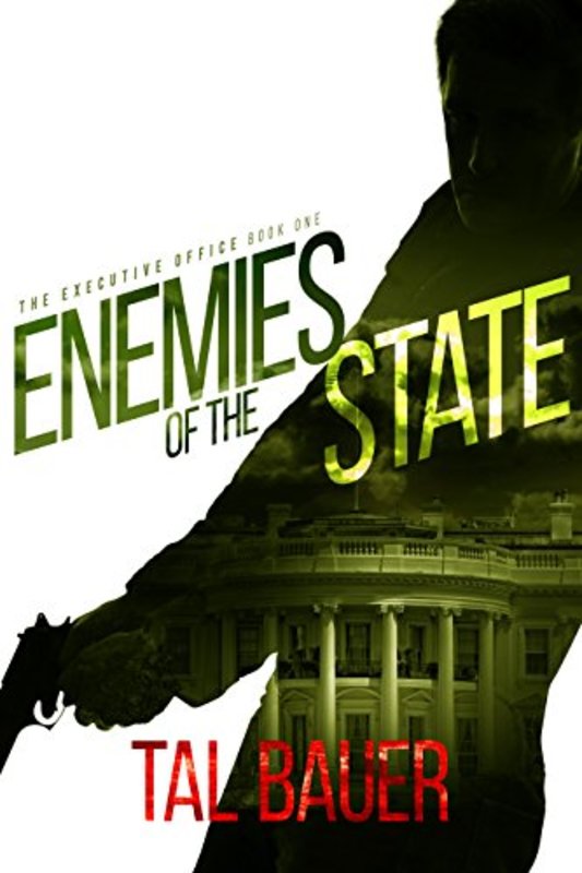 Book cover for "Enemies of the State" by Tal Bauer