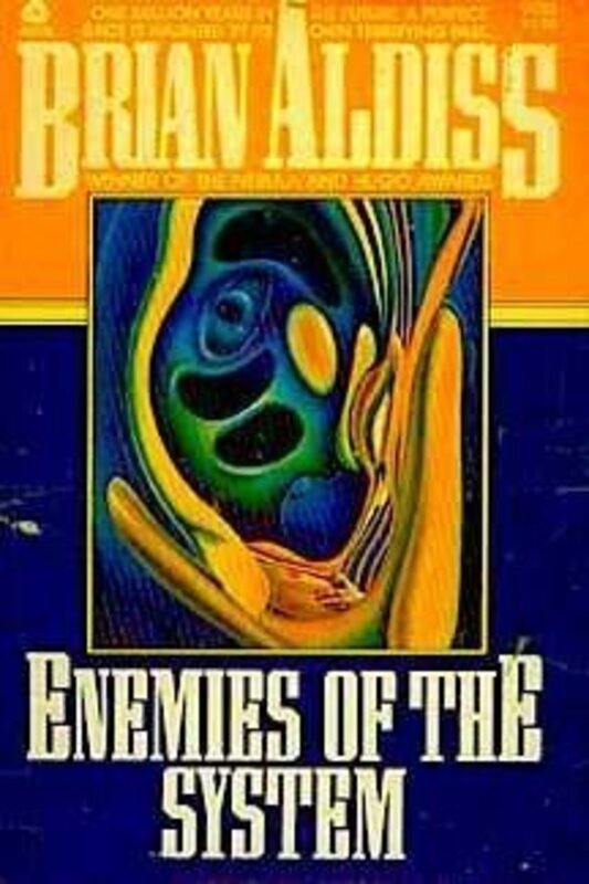 Book cover for "Enemies of the System" by Brian Aldiss