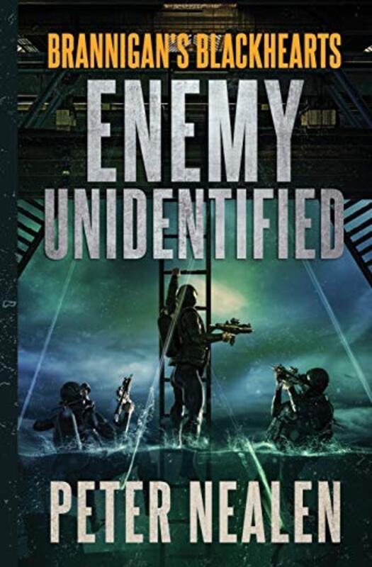 Book cover for "Enemy Unidentified" by Peter Nealen