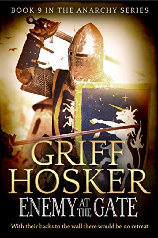 Book cover for "Enemy at the Gate" by Griff Hosker