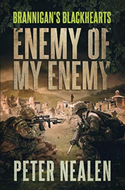 Book cover for "Enemy of My Enemy" by Peter Nealen