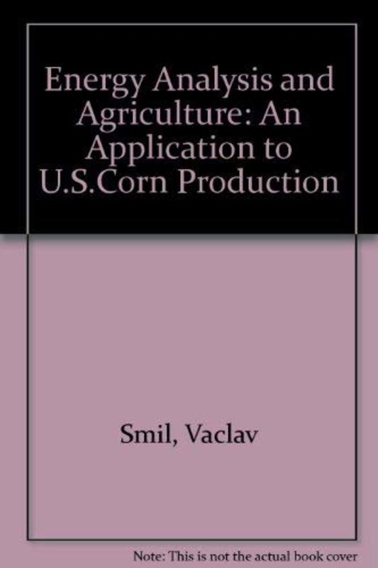 Book cover for "Energy Analysis And Agriculture" by Vaclav Smil