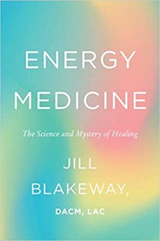 Book cover for "Energy Medicine" by Jill Blakeway