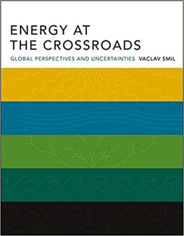 Book cover for "Energy at the Crossroads" by Vaclav Smil