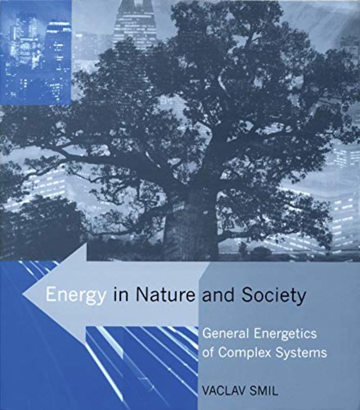 Book cover for "Energy in Nature and Society" by Vaclav Smil