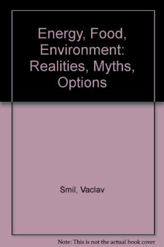 Book cover for "Energy, Food, Environment" by Vaclav Smil