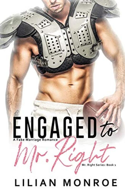 Book cover for "Engaged to Mr. Right" by Lilian Monroe