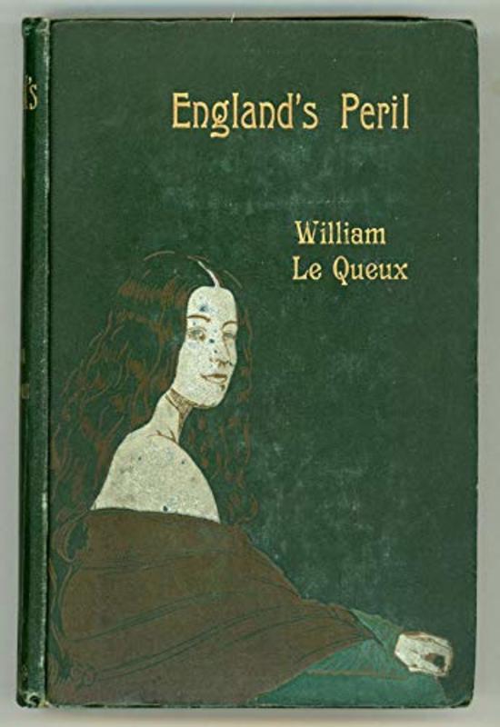 Book cover for "England's Peril" by William Le Queux