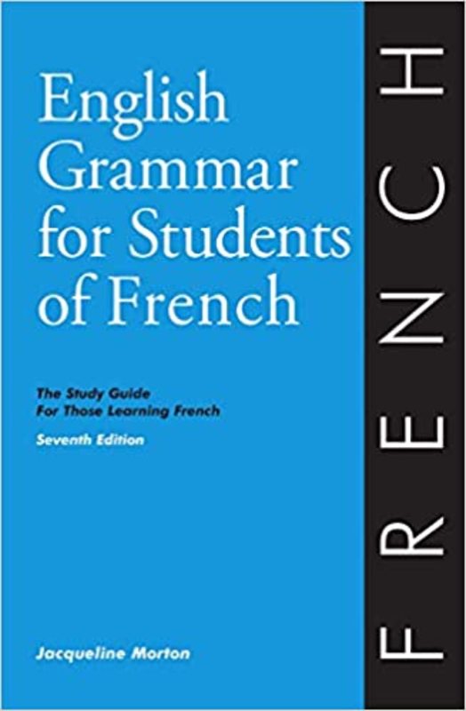 Book cover for "English Grammar for Students of French" by Jacqueline Morton