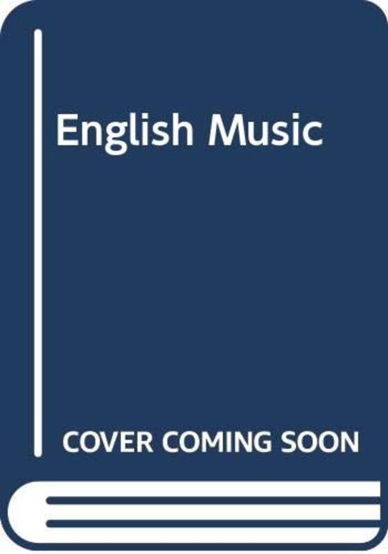 Book cover for "English Music" by Peter Ackroyd