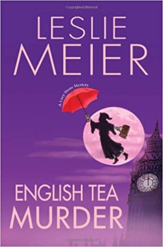 Book cover for "English Tea Murder" by Leslie Meier