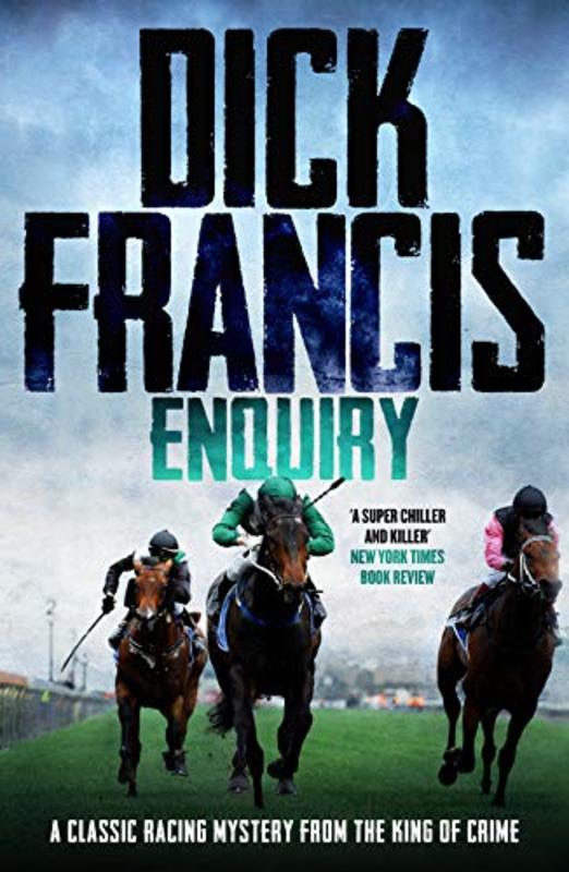 Book cover for "Enquiry" by Dick Francis