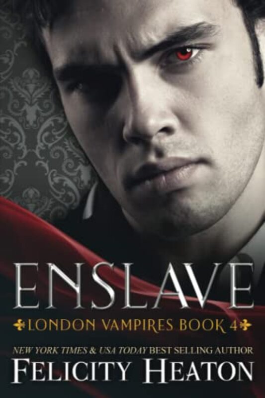 Book cover for "Enslave" by Felicity Heaton