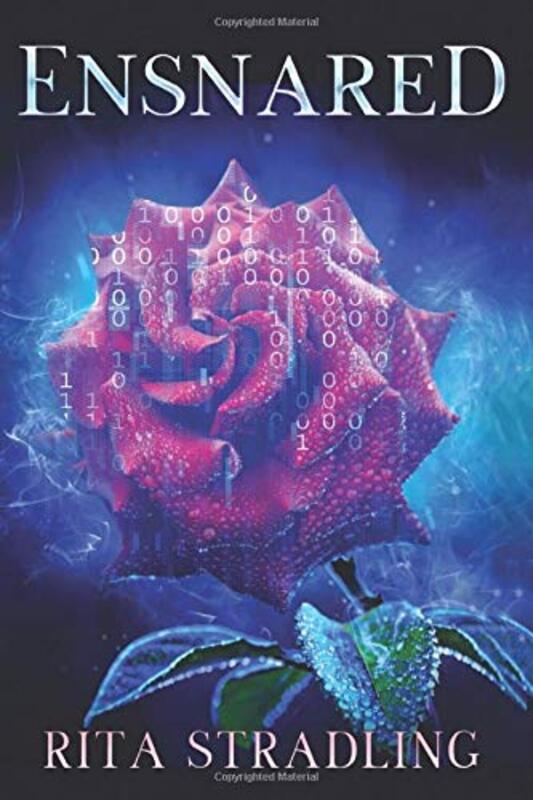 Book cover for "Ensnared" by Rita Stradling