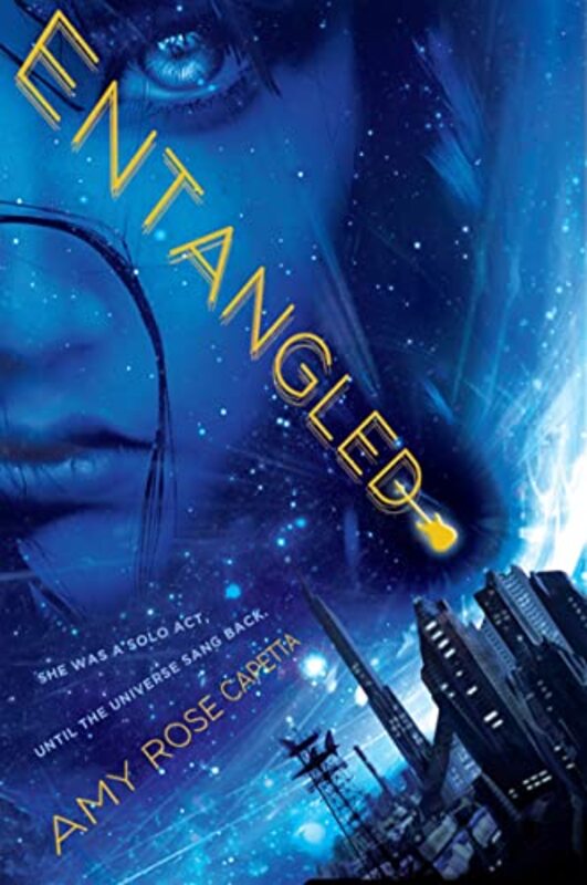Book cover for "Entangled" by Amy Rose Capetta