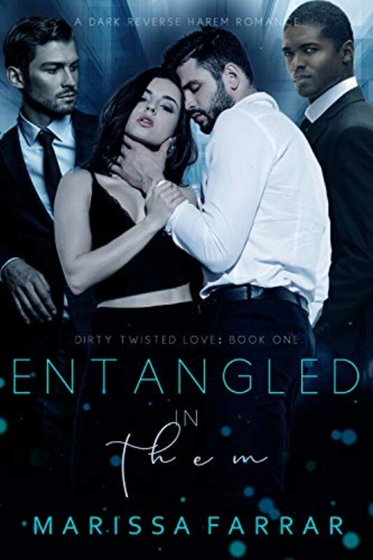 Book cover for "Entangled in Them" by Marissa Farrar