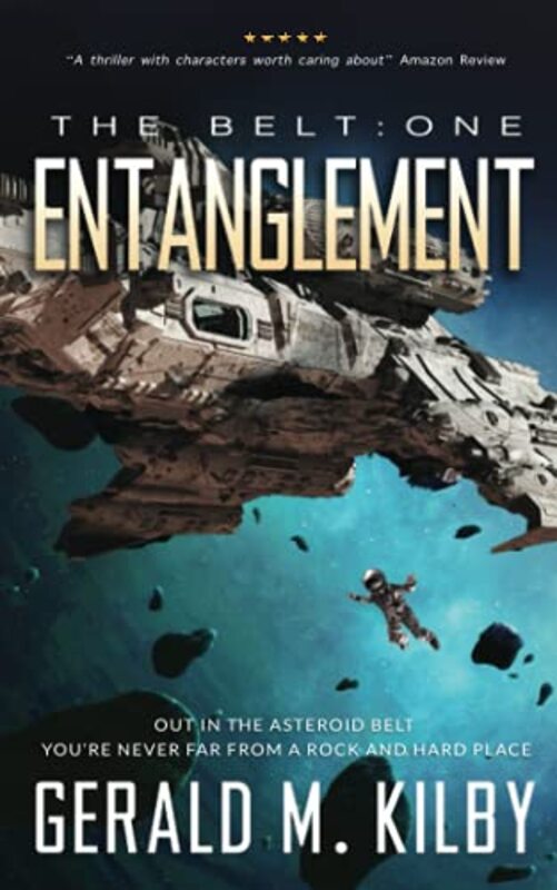 Book cover for "Entanglement" by Gerald M Kilby