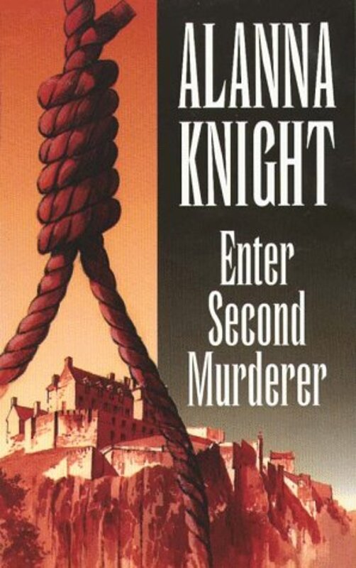 Book cover for "Enter Second Murderer" by Alanna Knight