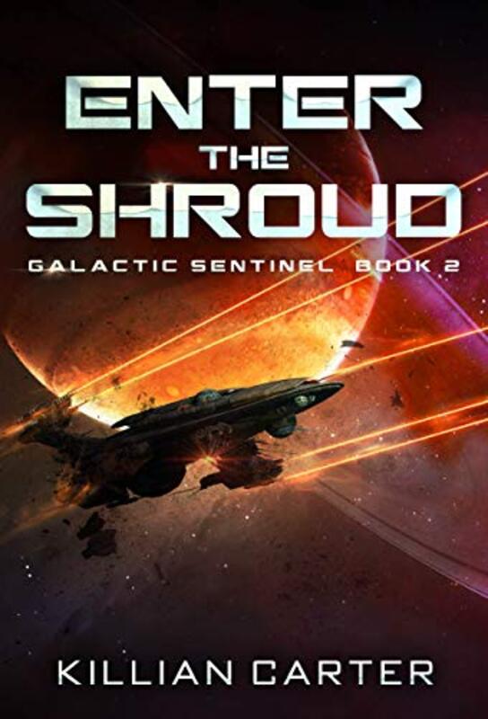 Book cover for "Enter The Shroud" by Killian Carter