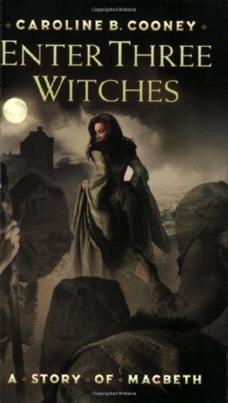 Book cover for "Enter Three Witches" by Caroline B Cooney