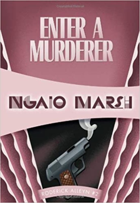 Book cover for "Enter a Murderer" by Ngaio Marsh