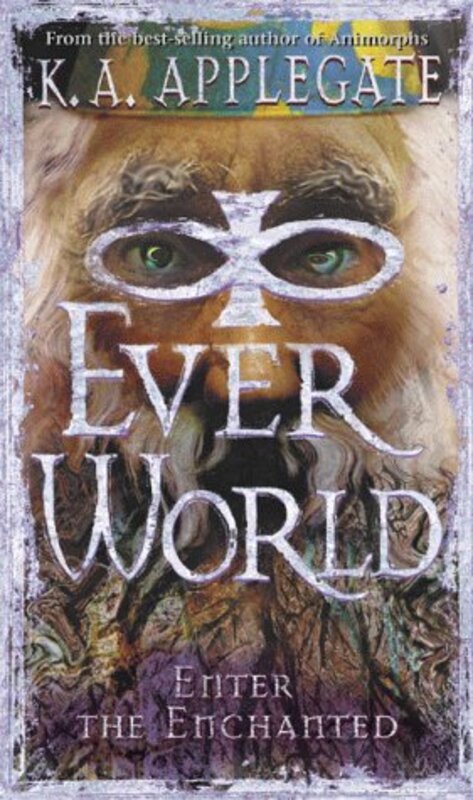 Book cover for "Enter the Enchanted" by Katherine KA Applegate