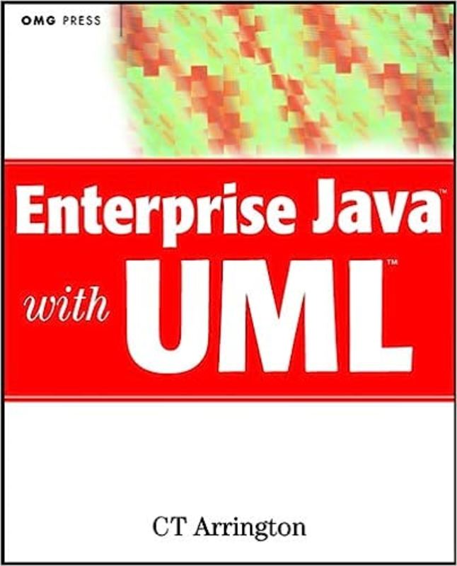 Book cover for "Enterprise Java with UML" by C. T. Arrington