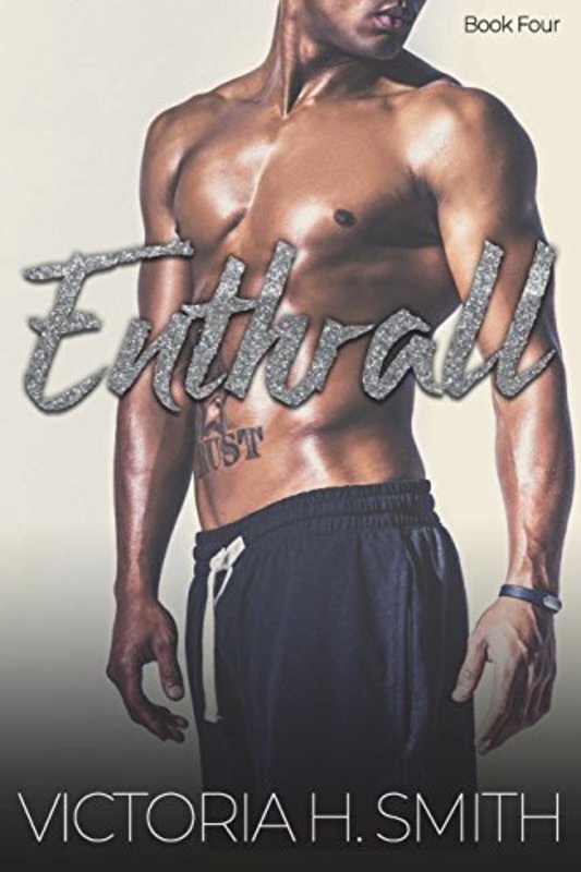 Book cover for "Enthrall" by Victoria H Smith