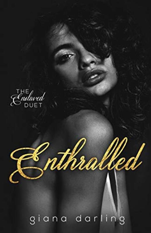Book cover for "Enthralled" by Giana Darling