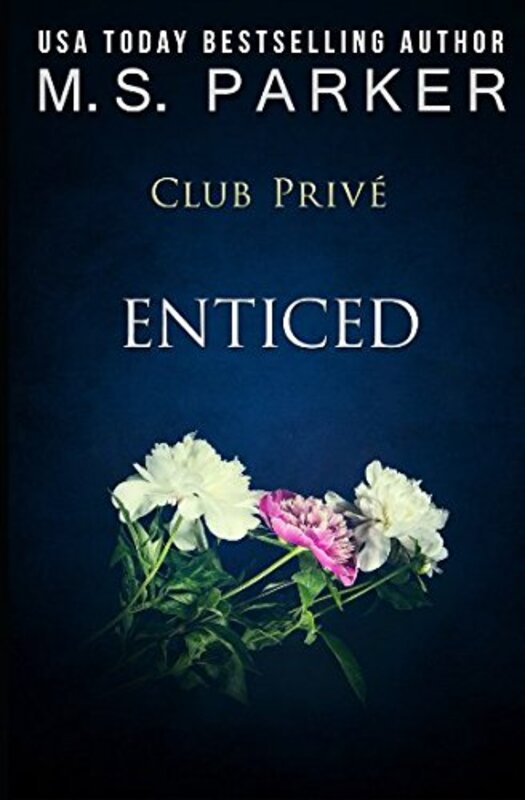 Book cover for "Enticed" by MS Parker