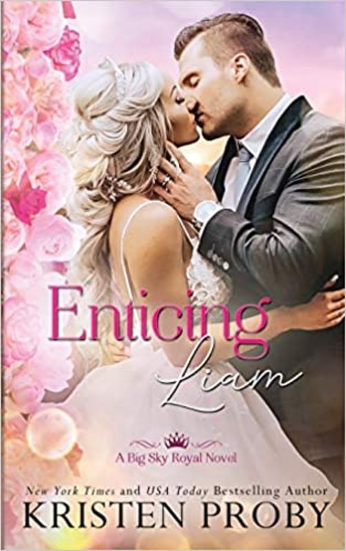 Book cover for "Enticing Liam" by Kristen Proby