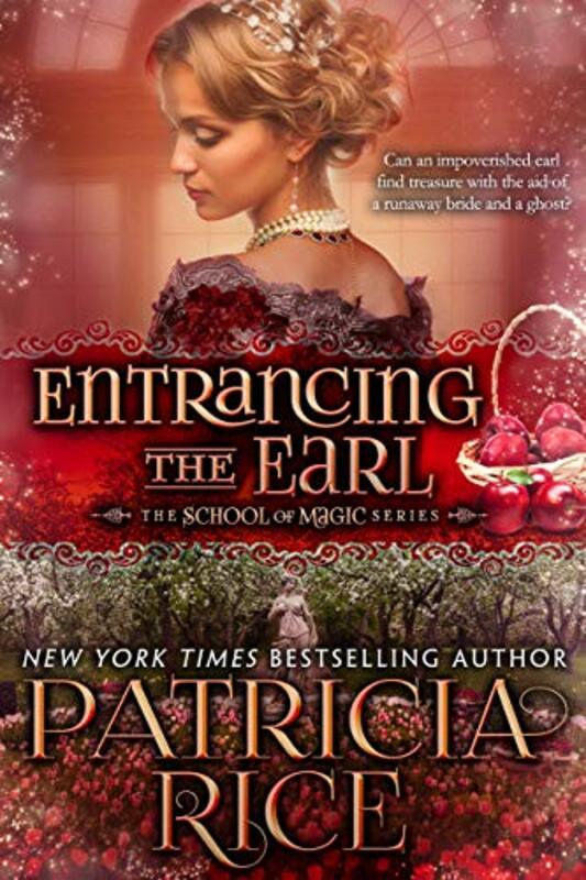 Book cover for "Entrancing the Earl" by Patricia Rice