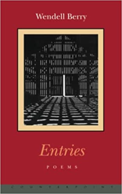 Book cover for "Entries" by Wendell Berry