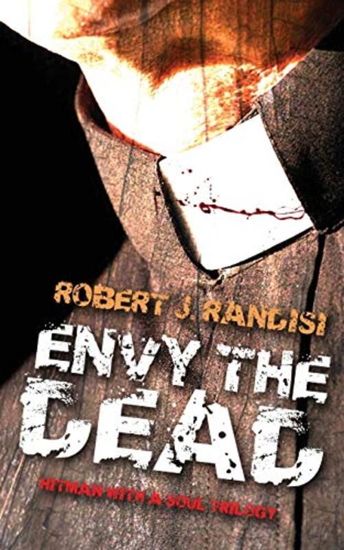 Book cover for "Envy the Dead" by Robert J Randisi