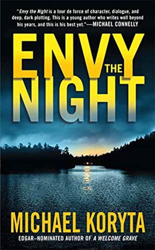 Book cover for "Envy the Night" by Michael Koryta