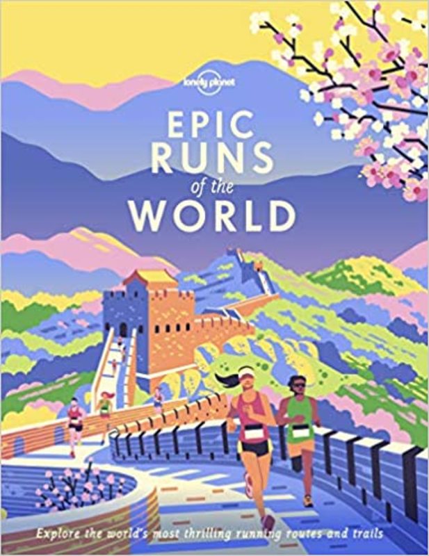 Book cover for "Epic Runs of the World" by Lonely Planet
