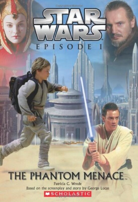 Book cover for "Episode I: The Phantom Menace" by Patricia C Wrede