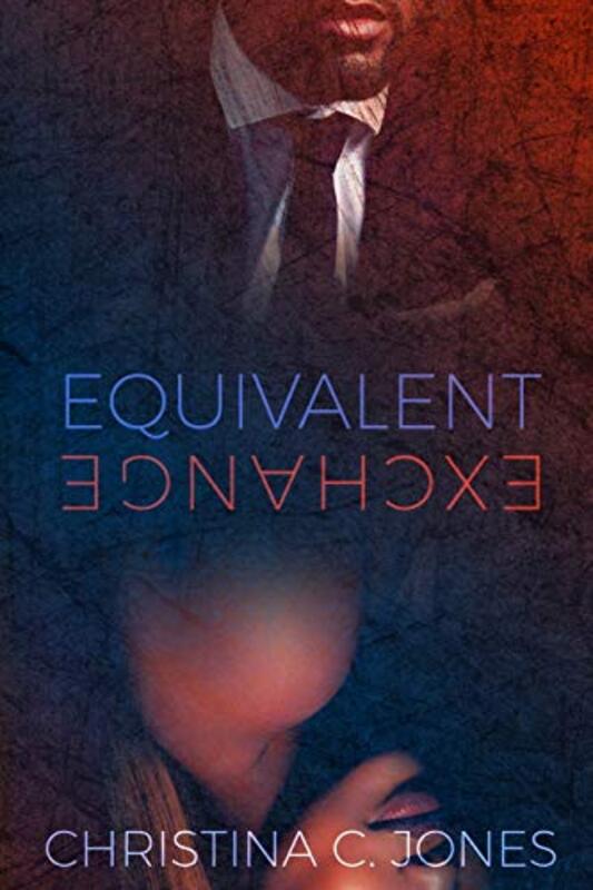 Book cover for "Equivalent Exchange" by Christina C Jones
