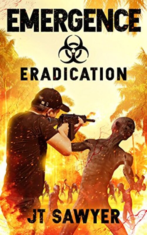 Book cover for "Eradication" by JT Sawyer