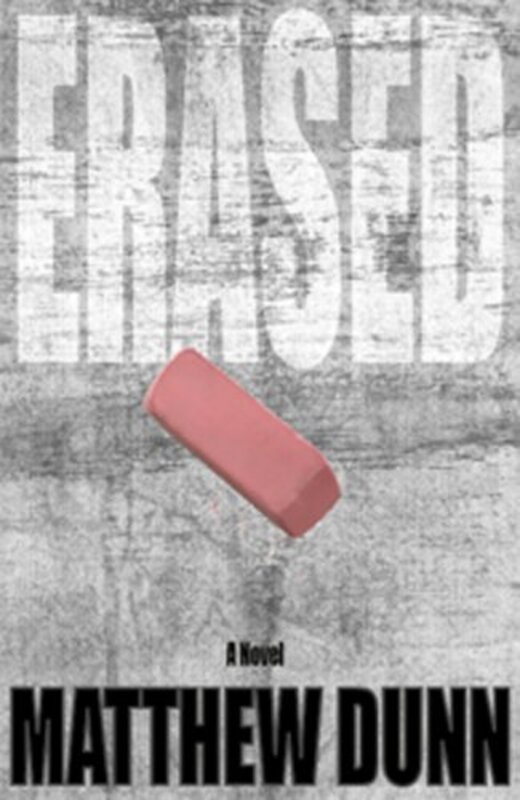 Book cover for "Erased" by Matthew Dunn