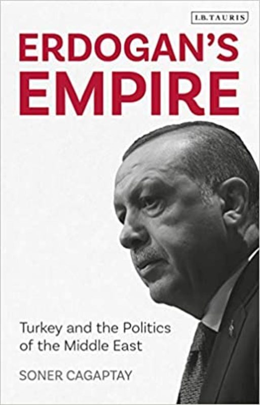 Book cover for "Erdogan's Empire" by Soner Cagaptay