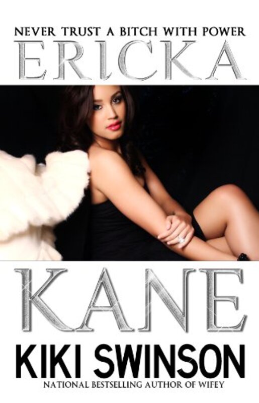 Book cover for "Ericka Kane" by Kiki Swinson