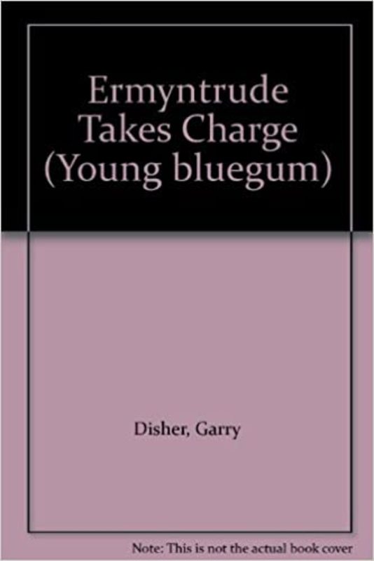 Book cover for "Ermyntrude Takes Charge" by Garry Disher