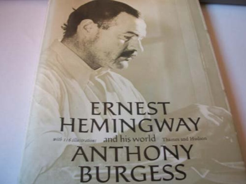 Book cover for "Ernest Hemingway and His World" by Anthony Burgess